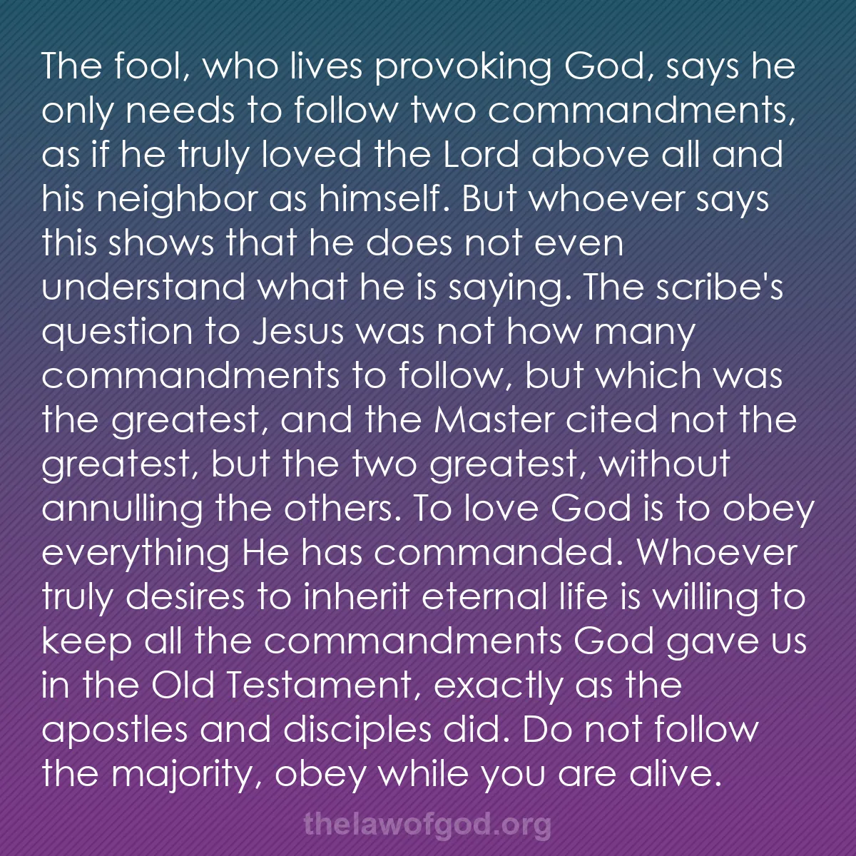 b029 - Post about the Law of God: The fool, who lives provoking God, says he only needs to follow...
