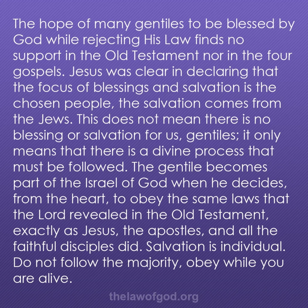b0298 - Post about the Law of God: The hope of many gentiles to be blessed by God while rejecting...