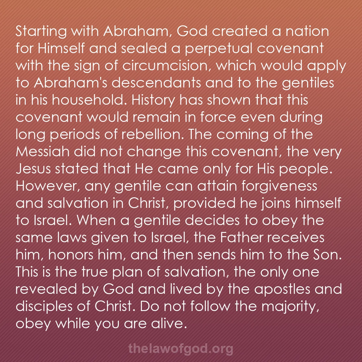 b030 - Post about the Law of God: Starting with Abraham, God created a nation for Himself and...