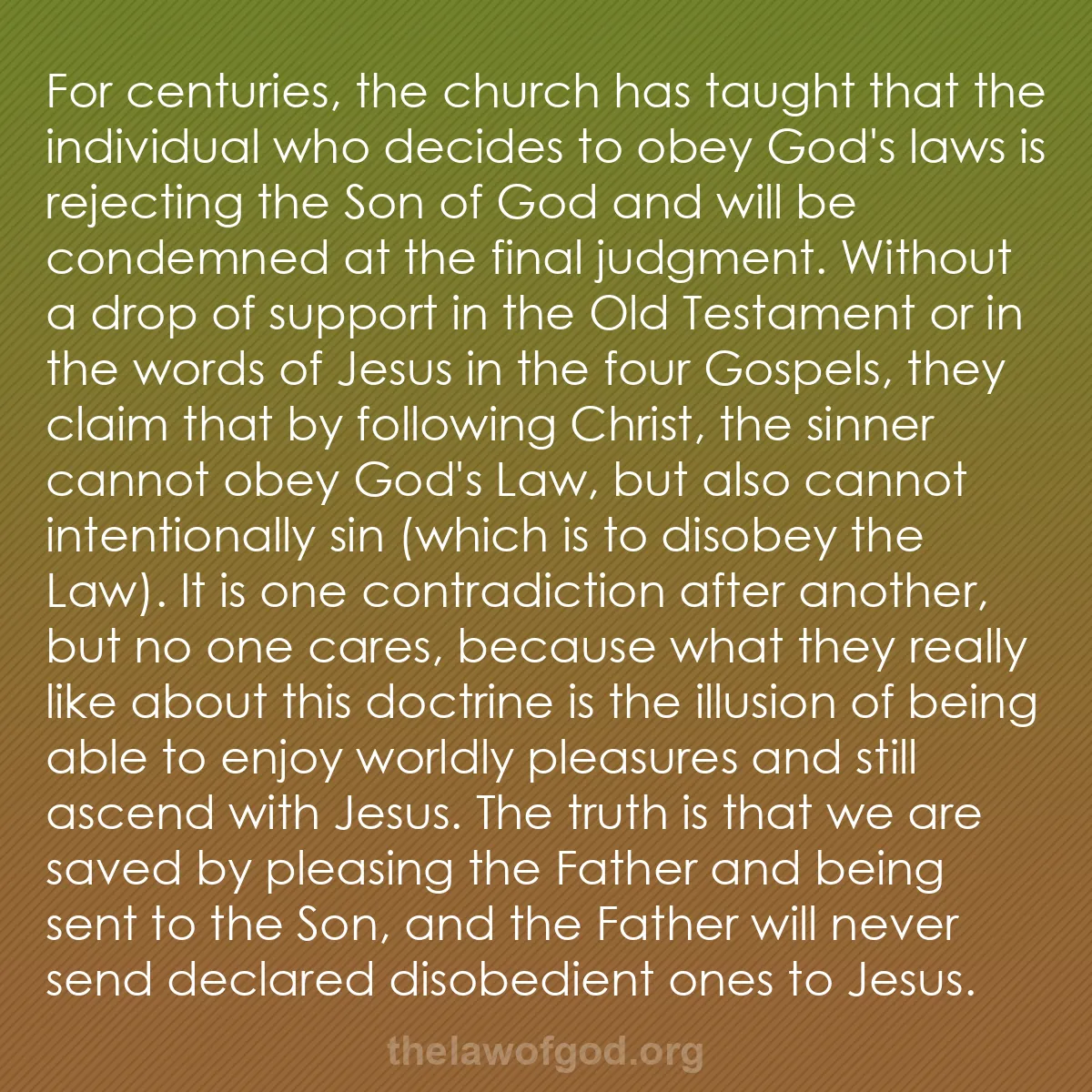 b030 - Post about the Law of God: For centuries, the church has taught that the individual who...