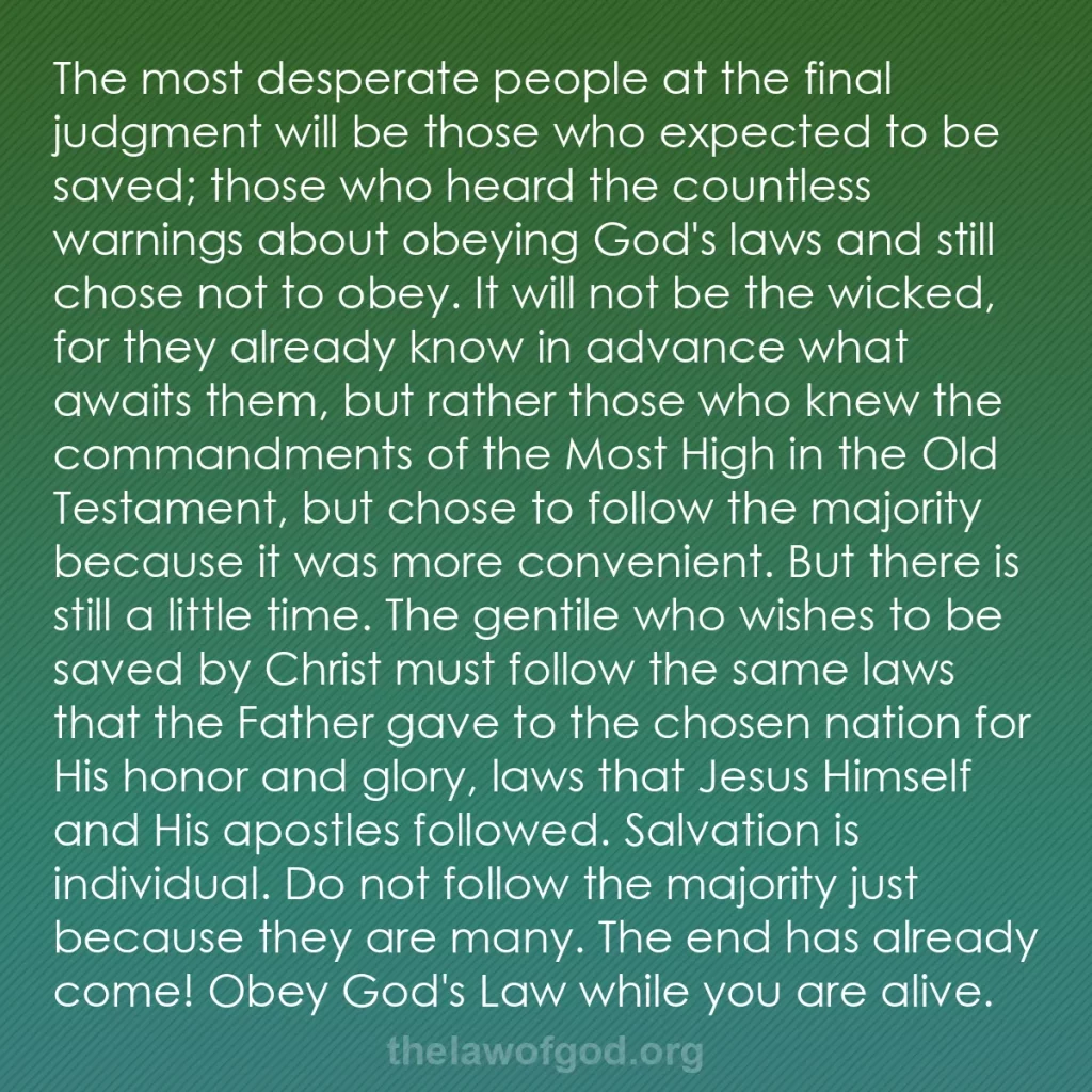 b0310 - Post about the Law of God: The most desperate people at the final judgment will be those...