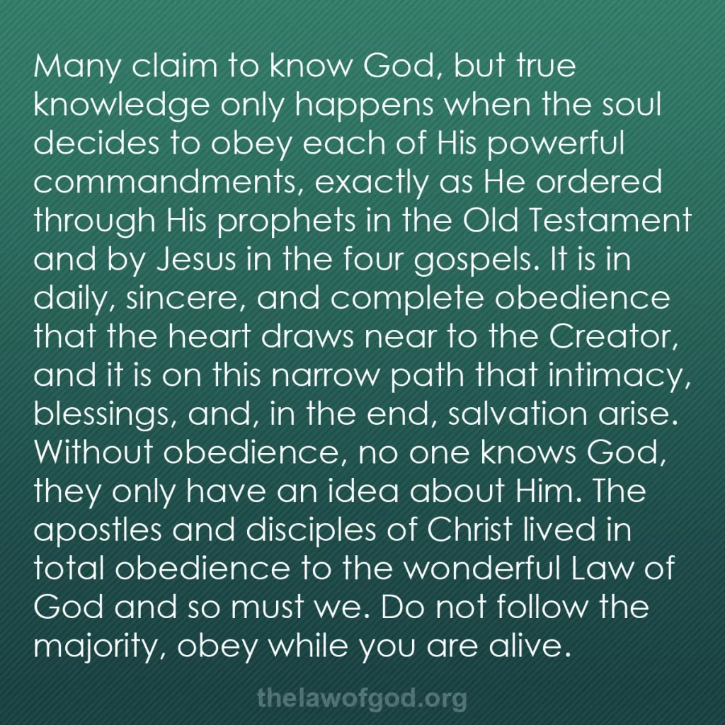 b0320 - Post about the Law of God: Many claim to know God, but true knowledge only happens when...