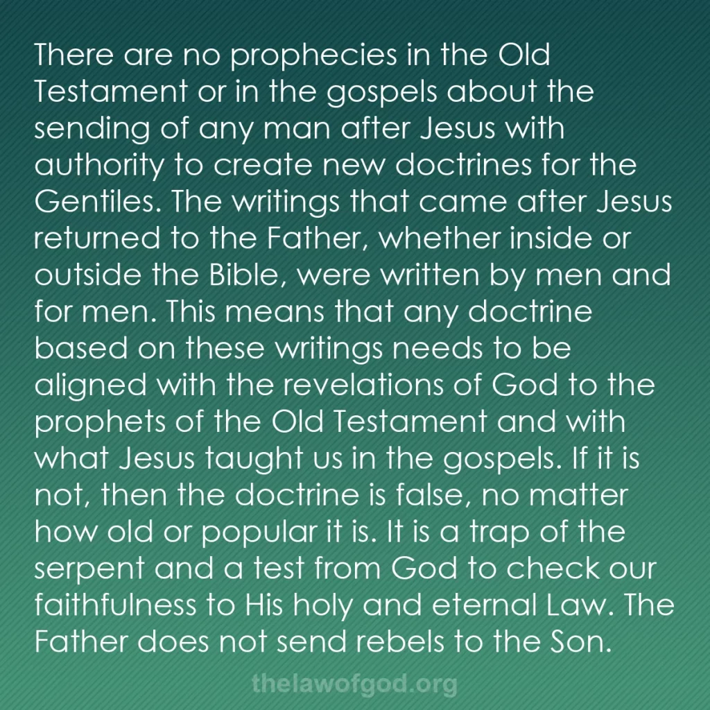 b0325 - Post about the Law of God: There are no prophecies in the Old Testament or in the gospels...