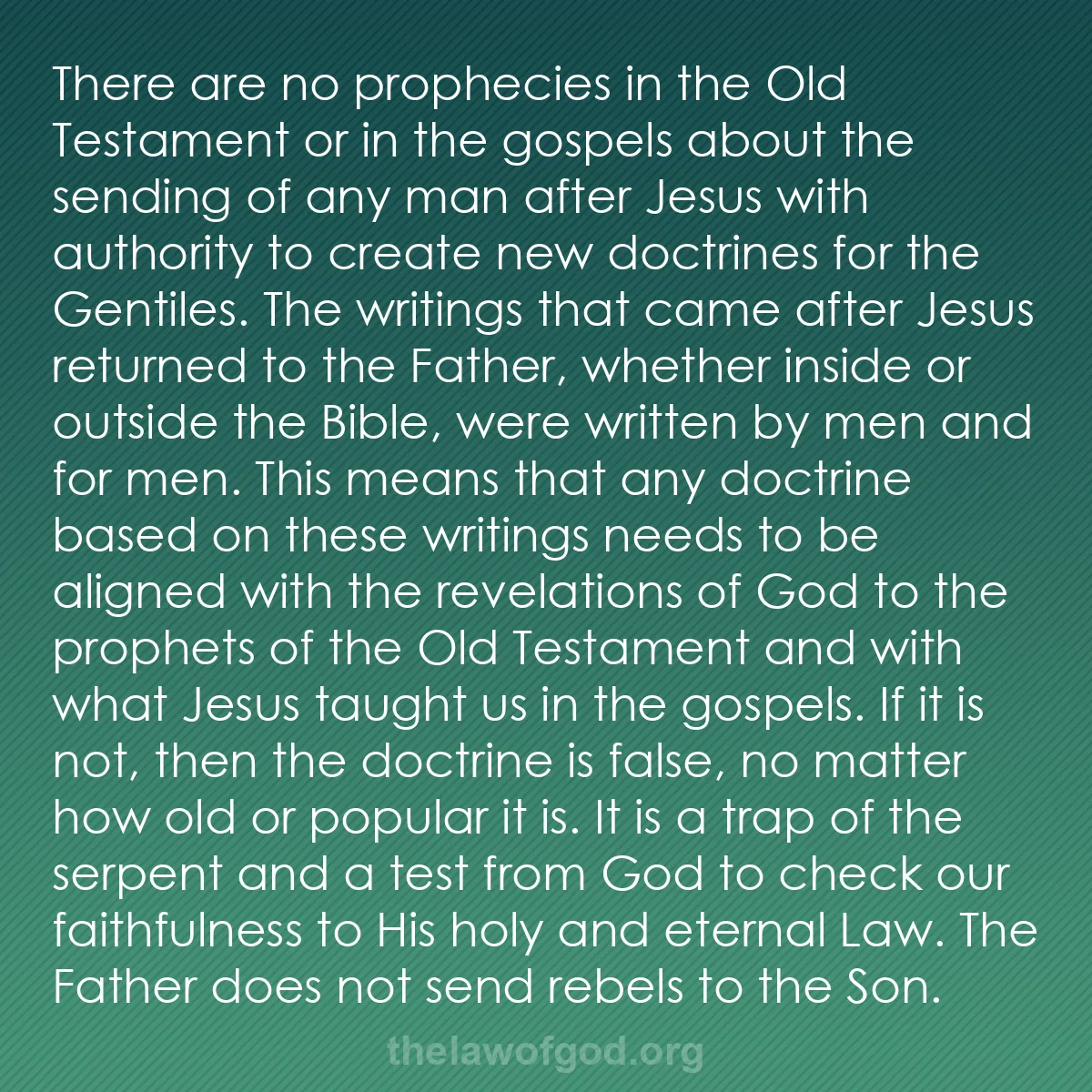 b032 - Post about the Law of God: There are no prophecies in the Old Testament or in the gospels...