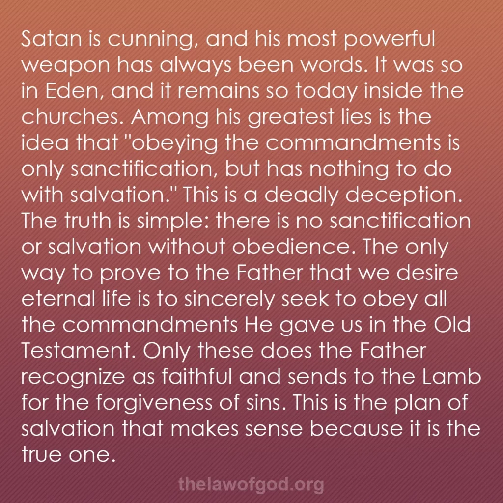 b0326 - Post about the Law of God: Satan is cunning, and his most powerful weapon has always been...
