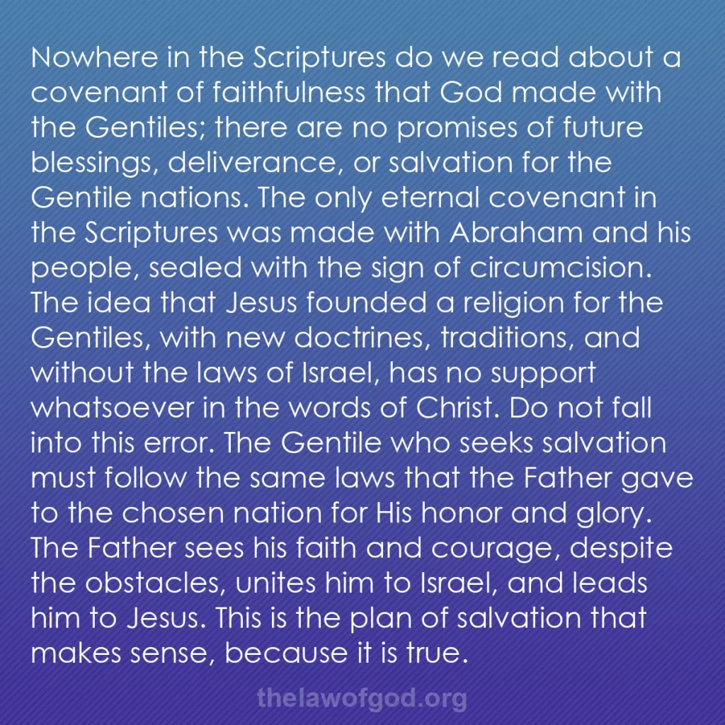 b0327 - Post about the Law of God: Nowhere in the Scriptures do we read about a covenant of faithfulness...