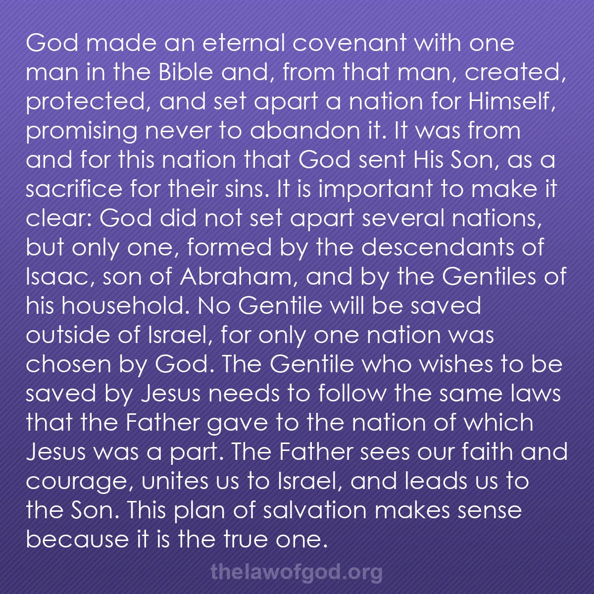 b033 - Post about the Law of God: God made an eternal covenant with one man in the Bible and,...