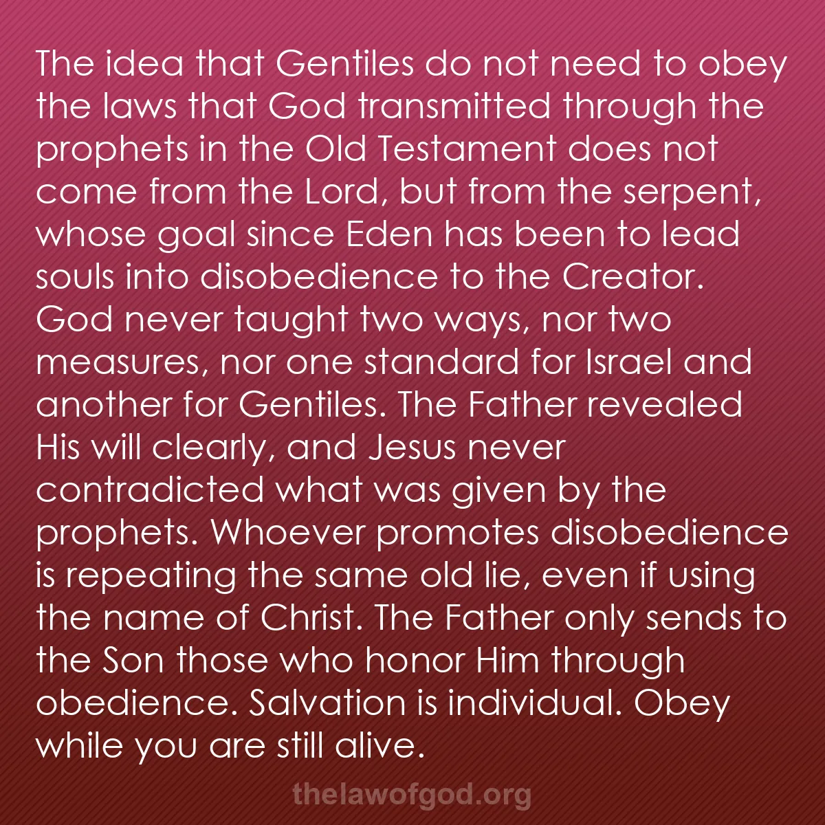 b033 - Post about the Law of God: The idea that Gentiles do not need to obey the laws that God...