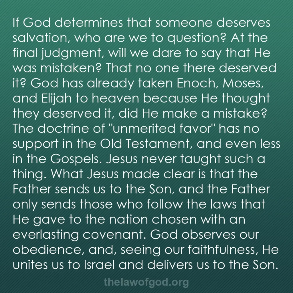 b0340 - Post about the Law of God: If God determines that someone deserves salvation, who are we...