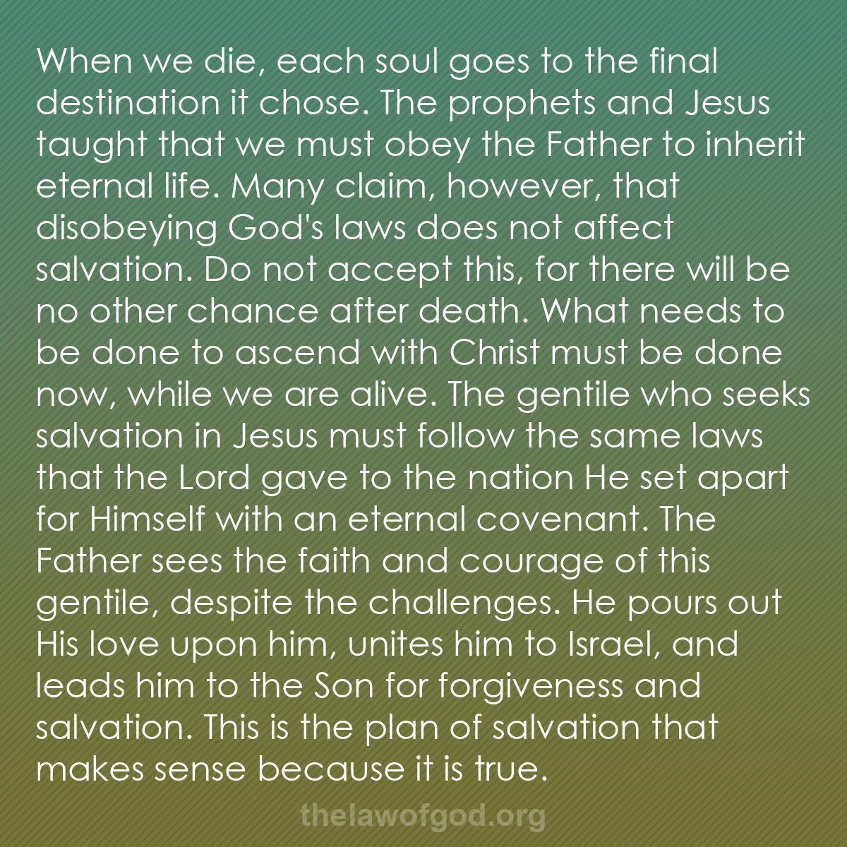 b034 - Post about the Law of God: When we die, each soul goes to the final destination it chose....