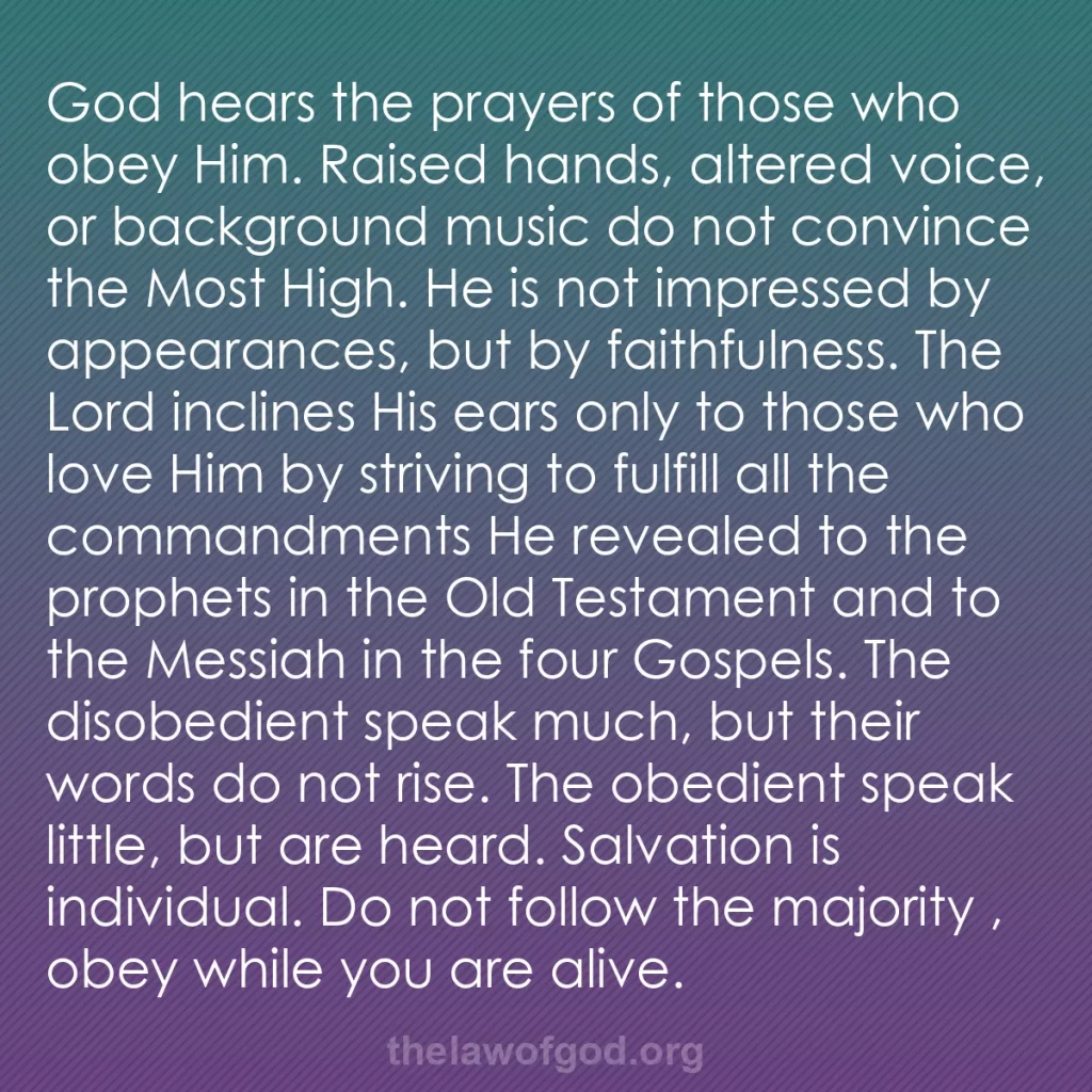 b0344 - Post about the Law of God: God hears the prayers of those who obey Him. Raised hands, altered...