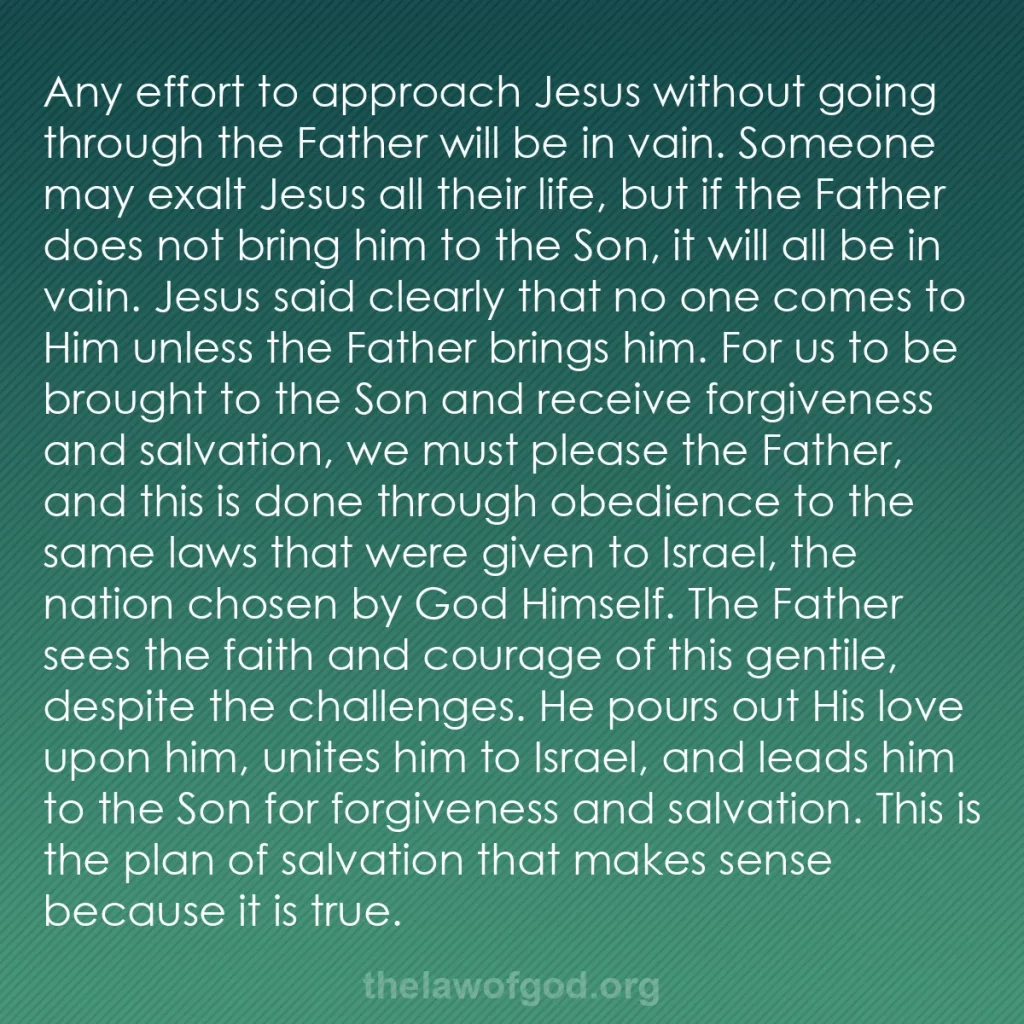 b0345 - Post about the Law of God: Any effort to approach Jesus without going through the Father...