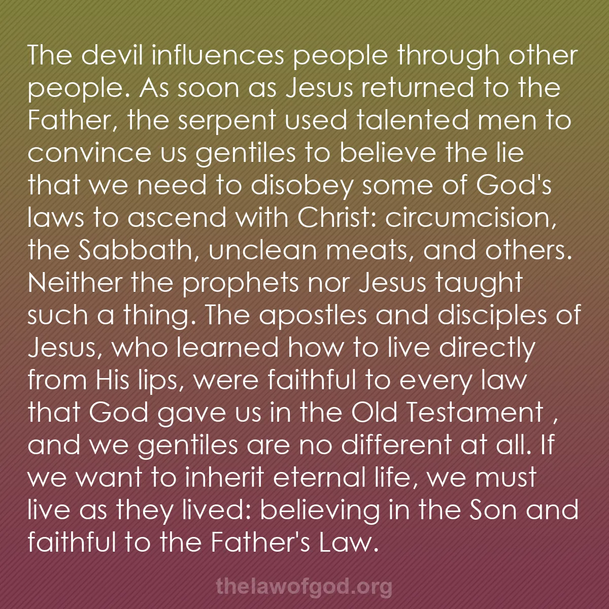 b034 - Post about the Law of God: The devil influences people through other people. As soon as...