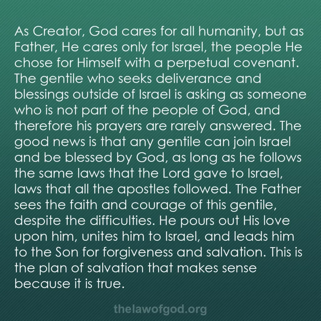 b0360 - Post about the Law of God: As Creator, God cares for all humanity, but as Father, He cares...