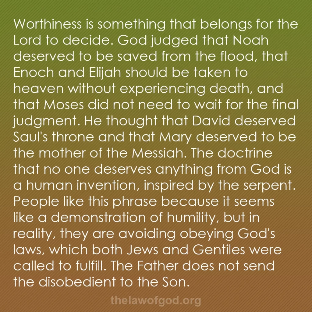 b0369 - Post about the Law of God: Worthiness is something that belongs for the Lord to decide....
