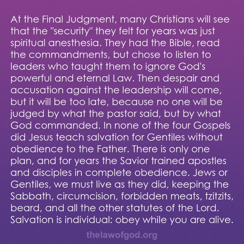 b0371 - Post about the Law of God: At the Final Judgment, many Christians will see that the "security"...
