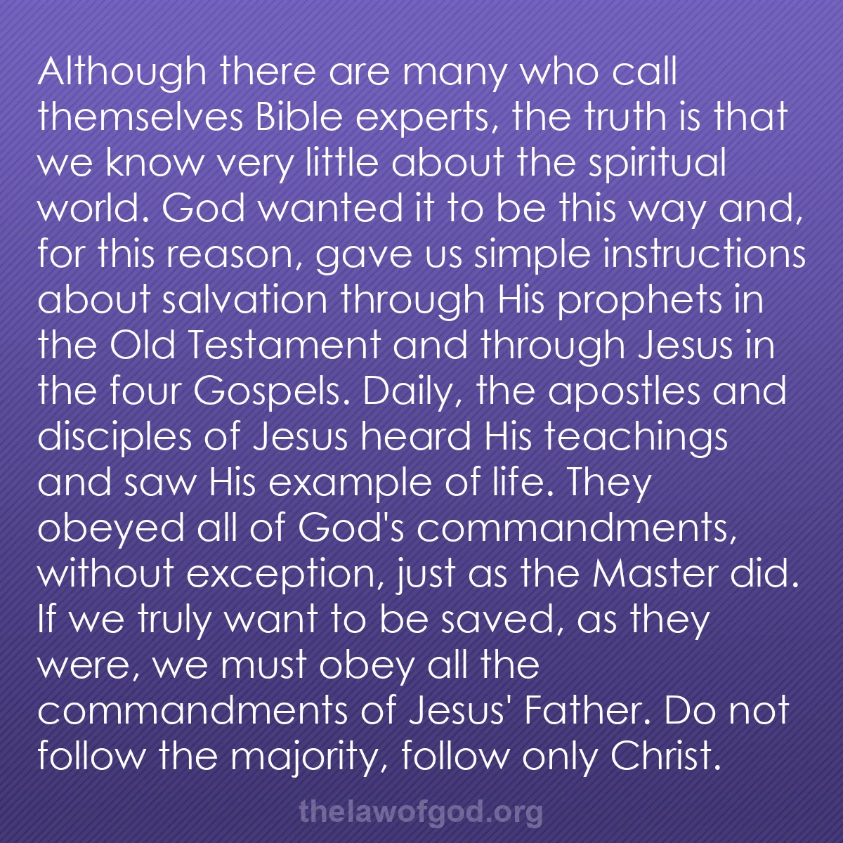 b037 - Post about the Law of God: Although there are many who call themselves Bible experts, the...