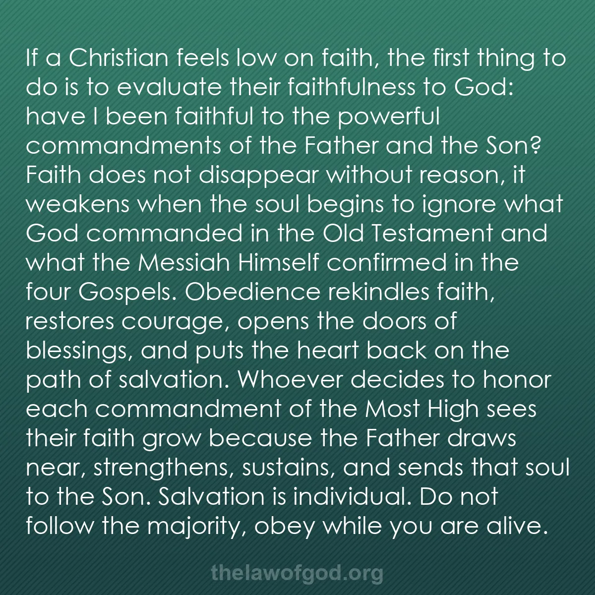 b038 - Post about the Law of God: If a Christian feels low on faith, the first thing to do is...