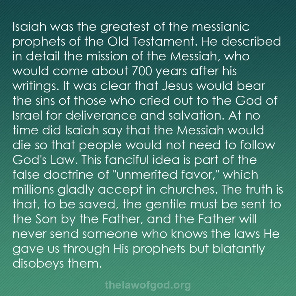 b0385 - Post about the Law of God: Isaiah was the greatest of the messianic prophets of the Old...