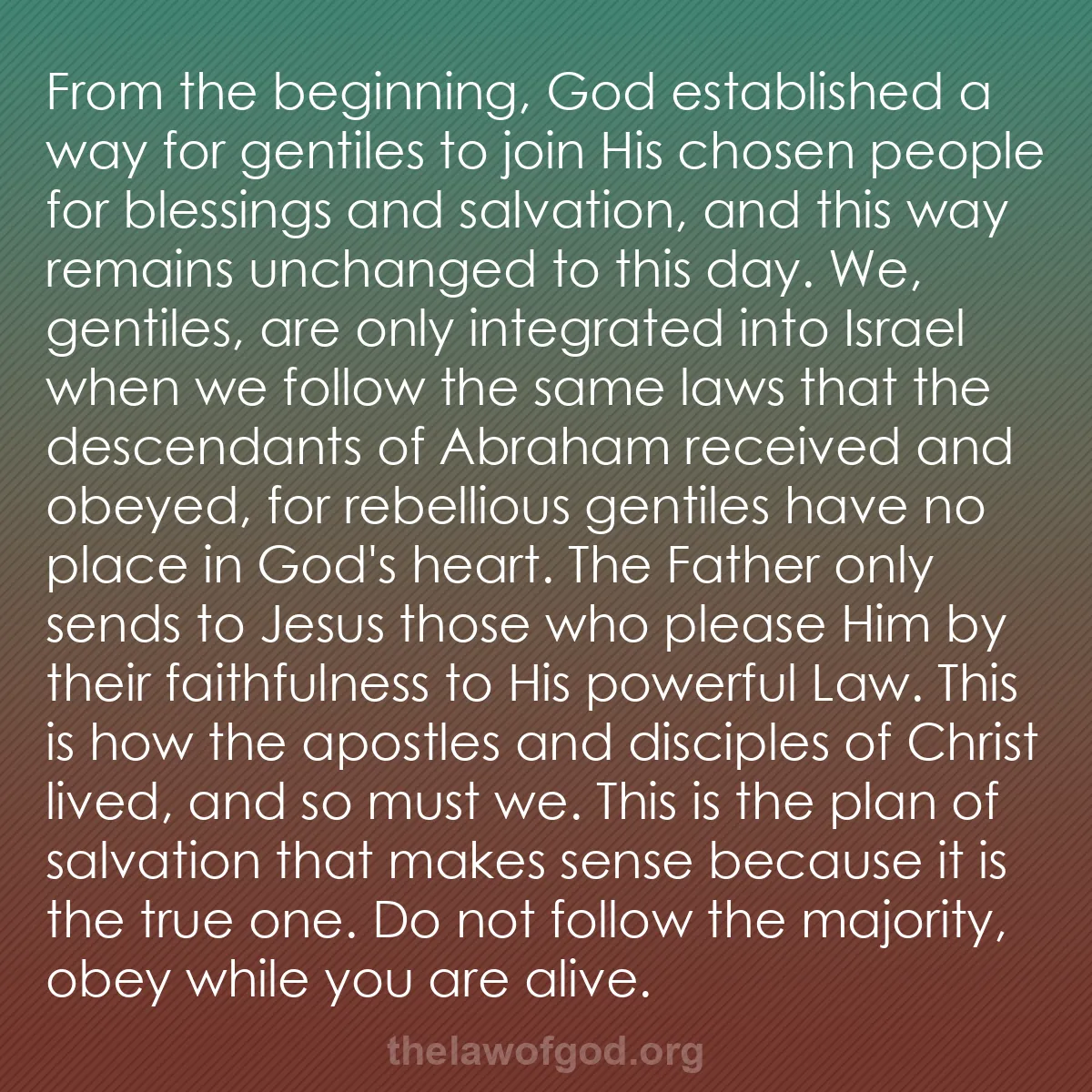 b039 - Post about the Law of God: From the beginning, God established a way for gentiles to join...