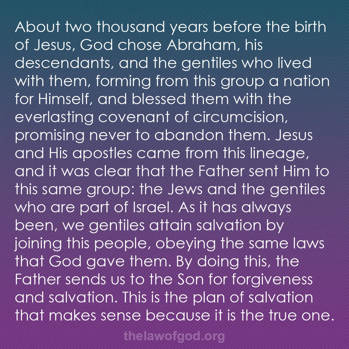 b039 - Post about the Law of God: About two thousand years before the birth of Jesus, God chose...