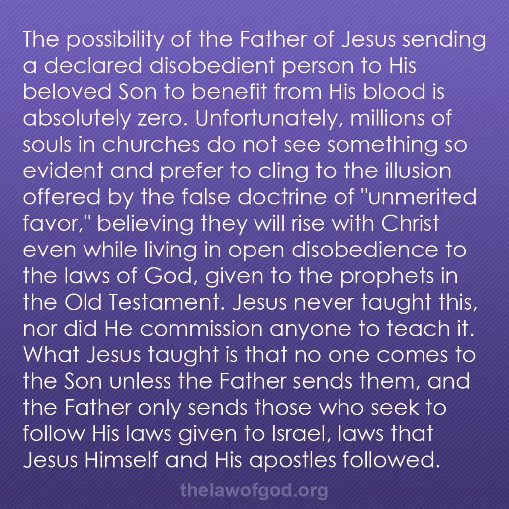 b0398 - Post about the Law of God: The possibility of the Father of Jesus sending a declared disobedient...