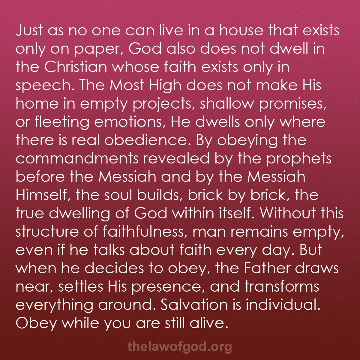 b039 - Post about the Law of God: Just as no one can live in a house that exists only on paper,...