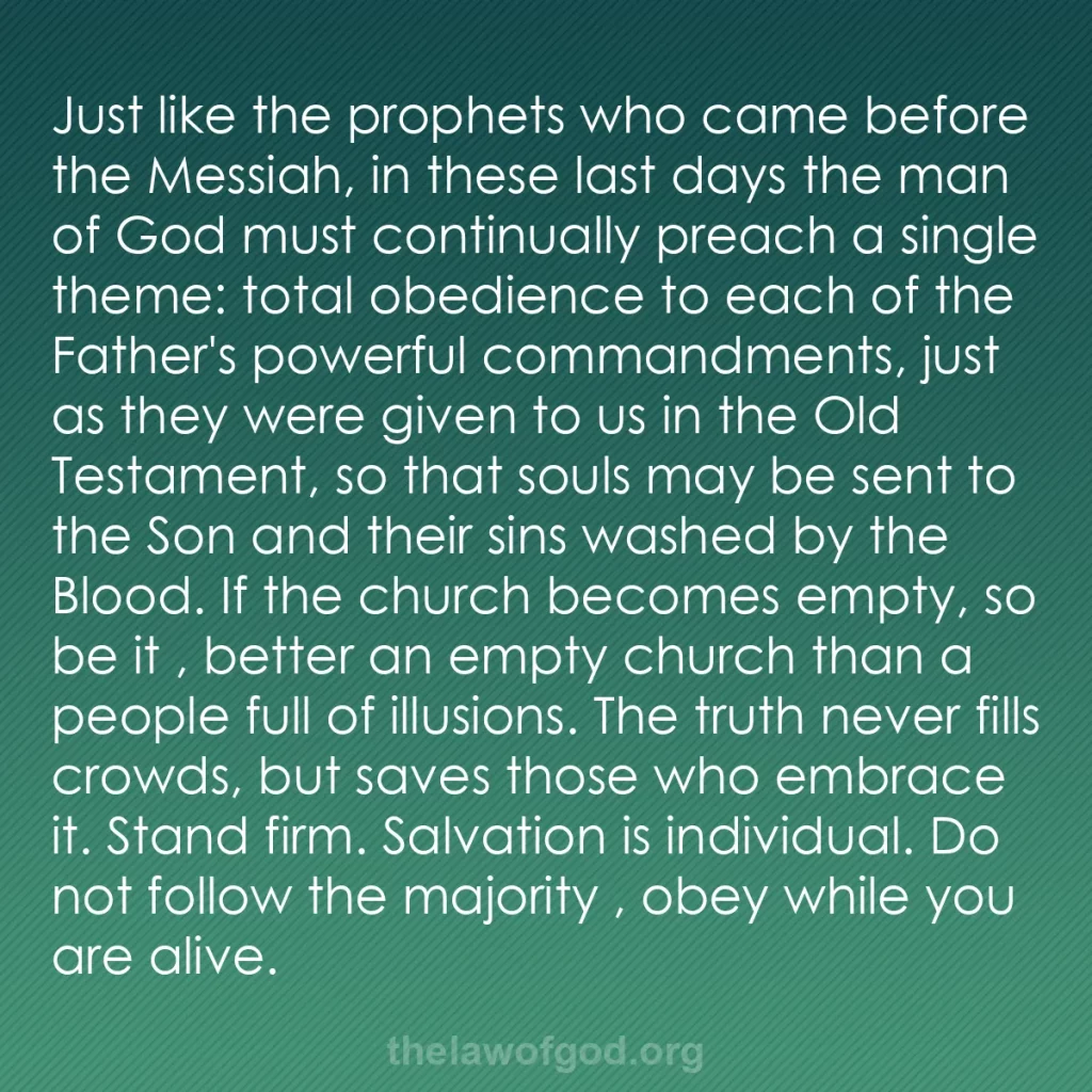 b0405 - Post about the Law of God: Just like the prophets who came before the Messiah, in these...