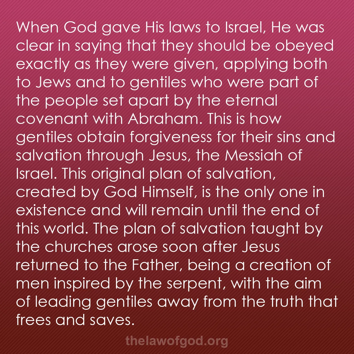 b041 - Post about the Law of God: When God gave His laws to Israel, He was clear in saying that...