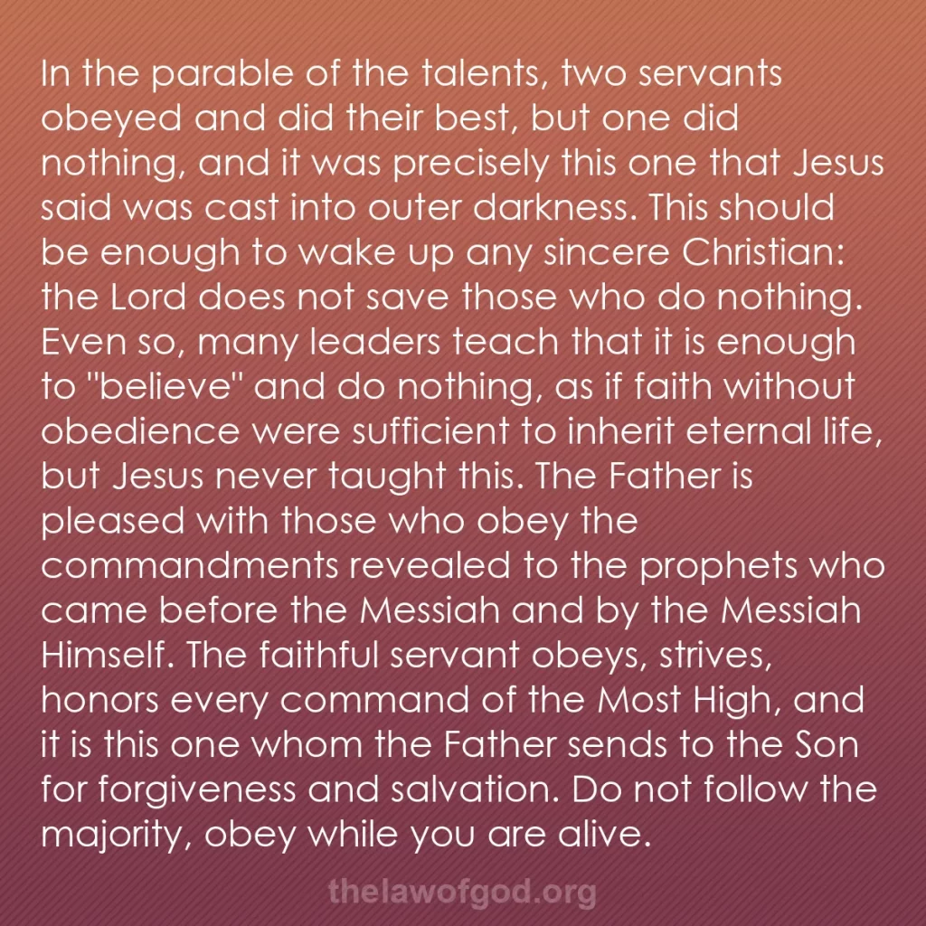 b0426 - Post about the Law of God: In the parable of the talents, two servants obeyed and did their...