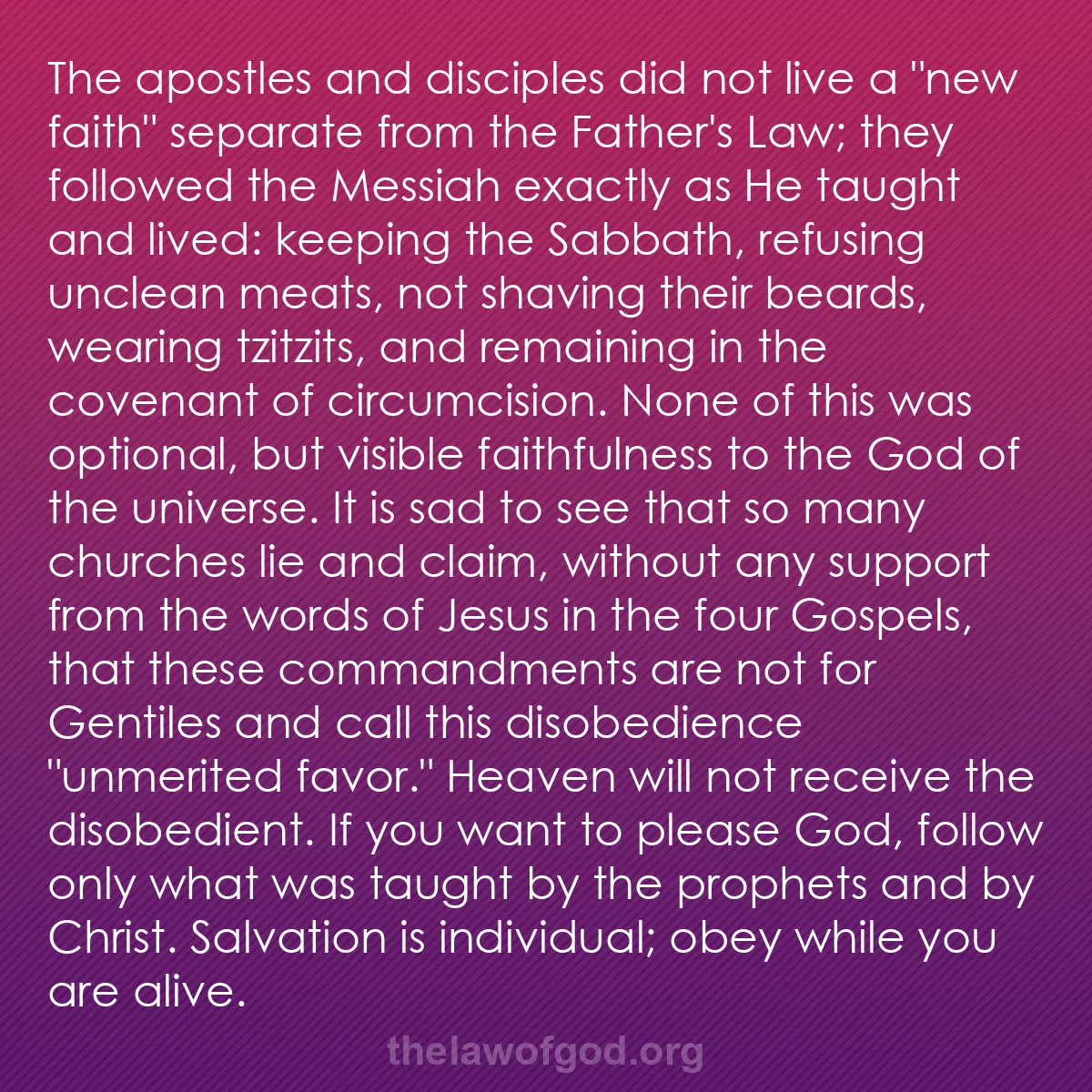 b044 - Post about the Law of God: The apostles and disciples did not live a "new faith" separate...