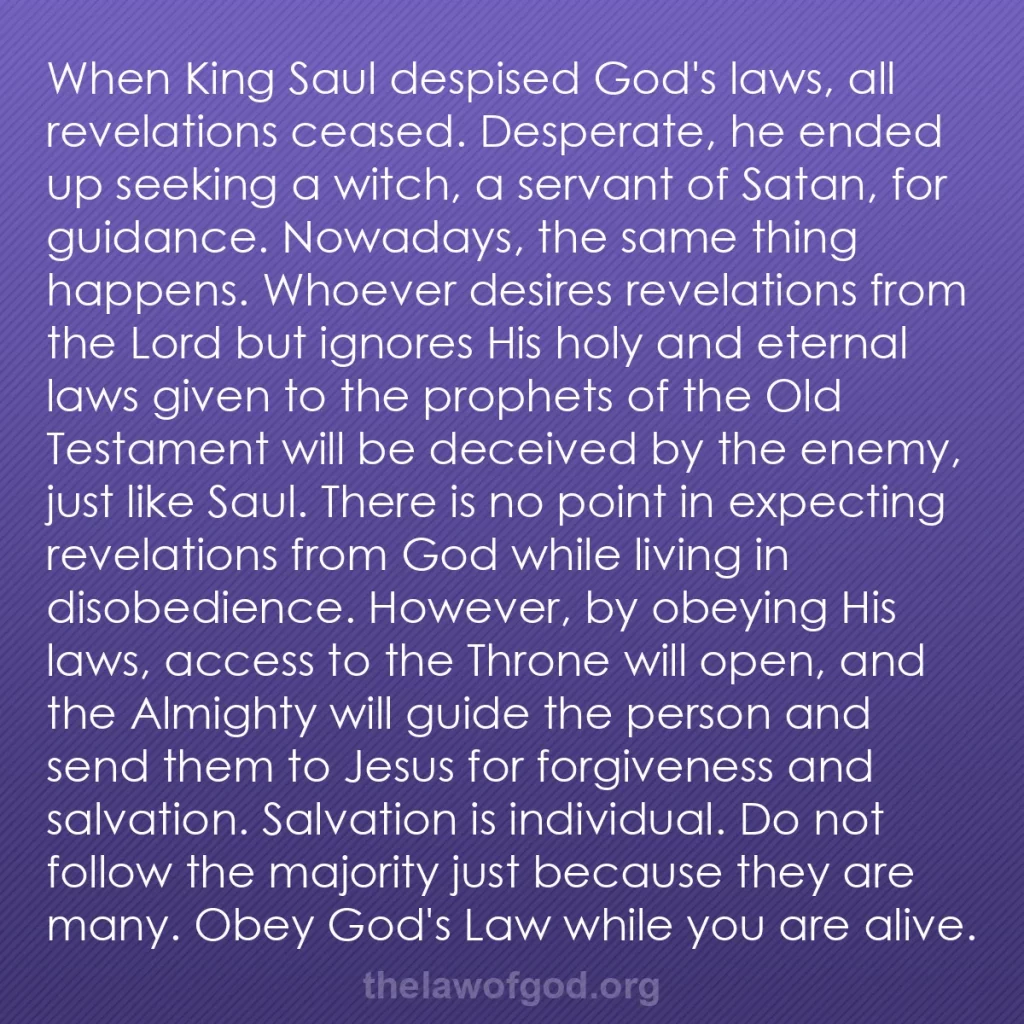 b0458 - Post about the Law of God: When King Saul despised God's laws, all revelations ceased....