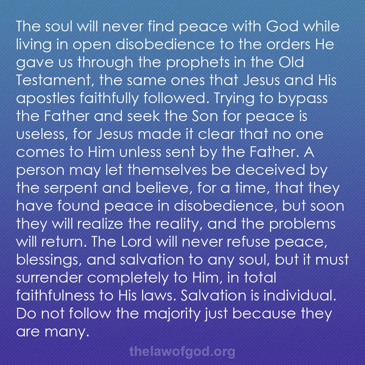 b046 - Post about the Law of God: The soul will never find peace with God while living in open...