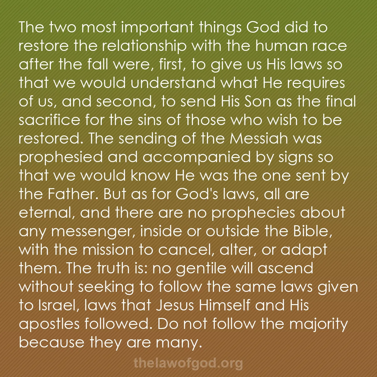 b046 - Post about the Law of God: The two most important things God did to restore the relationship...