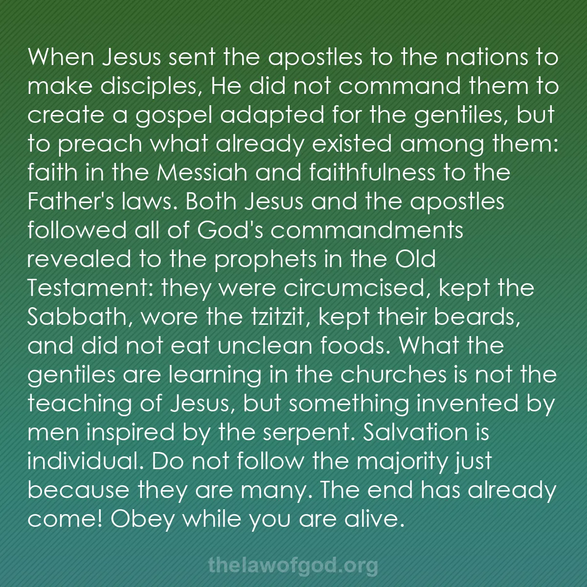 b047 - Post about the Law of God: When Jesus sent the apostles to the nations to make disciples,...