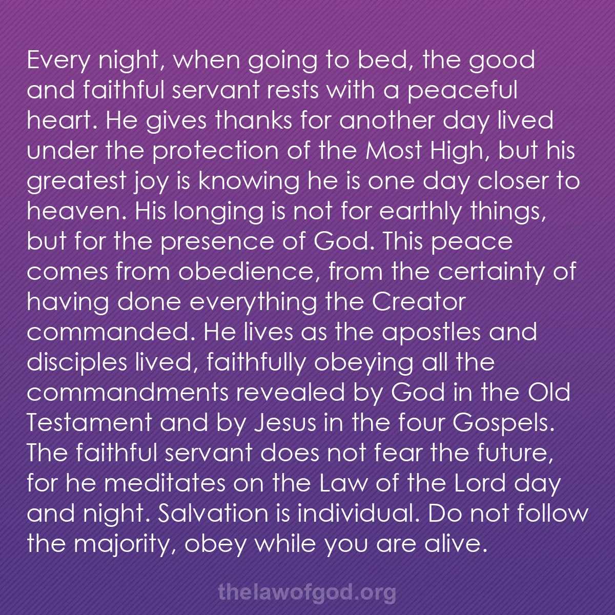 b047 - Post about the Law of God: Every night, when going to bed, the good and faithful servant...