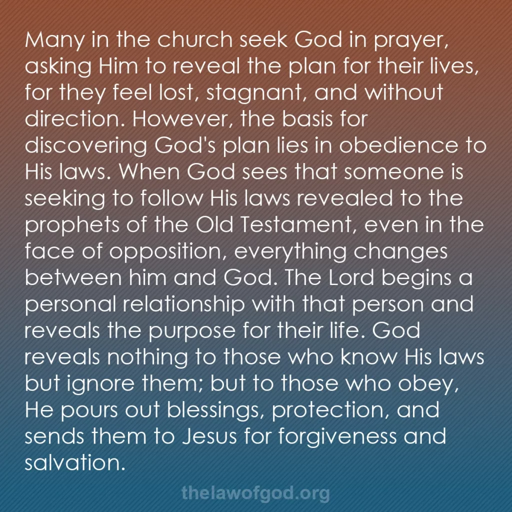 b0472 - Post about the Law of God: Many in the church seek God in prayer, asking Him to reveal...