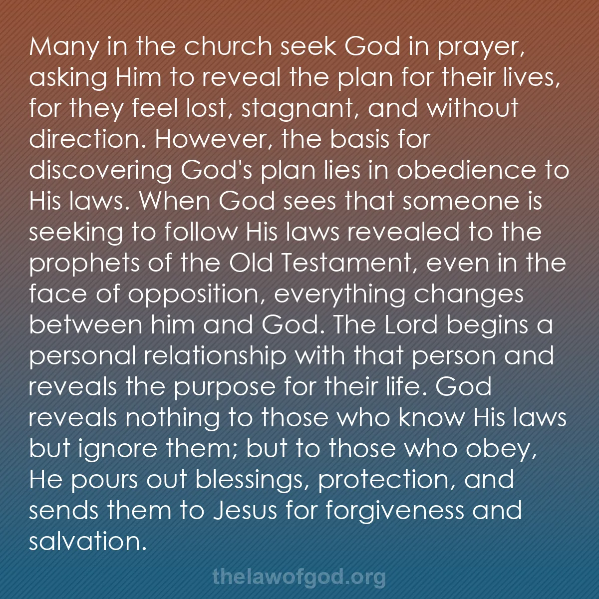 b047 - Post about the Law of God: Many in the church seek God in prayer, asking Him to reveal...