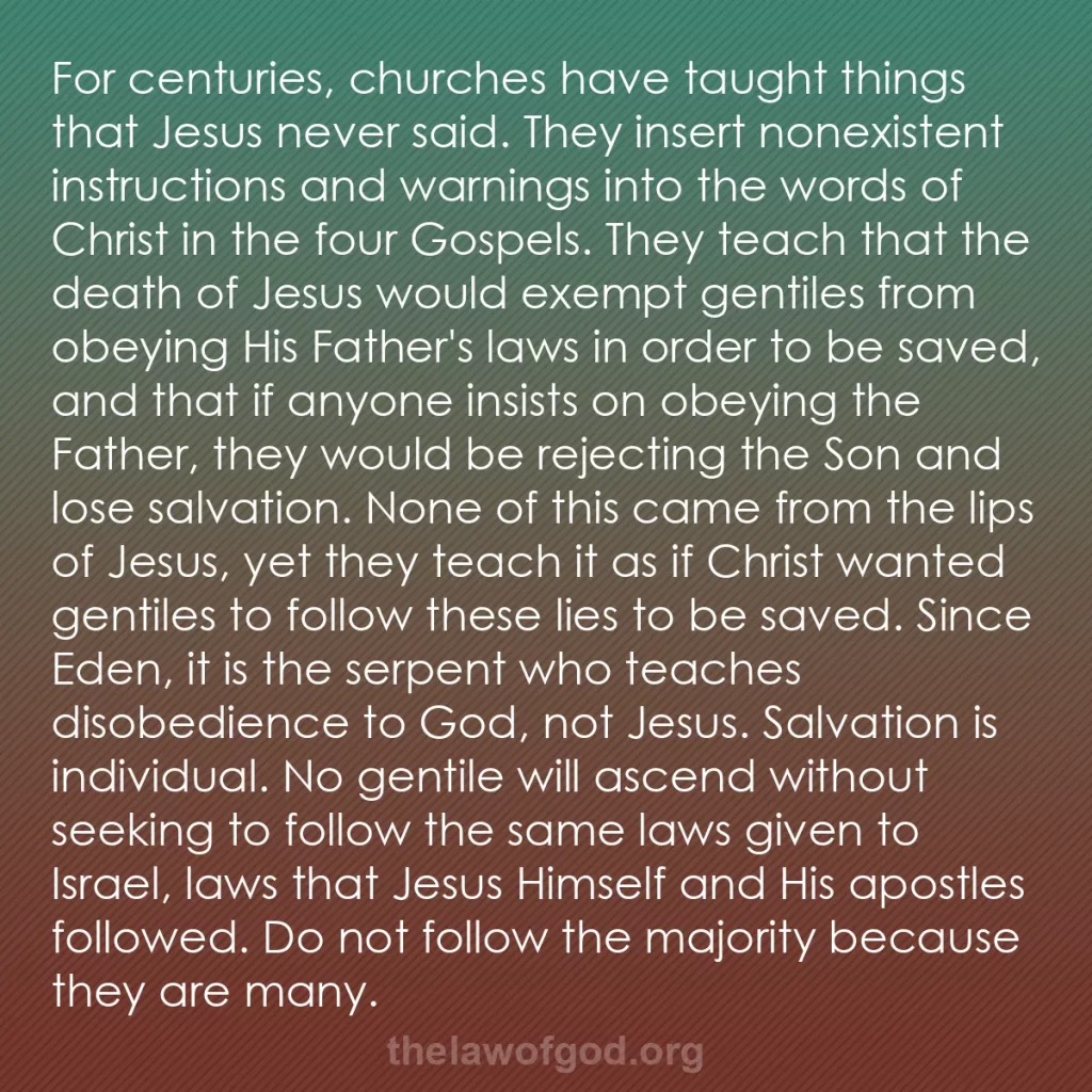 b0473 - Post about the Law of God: For centuries, churches have taught things that Jesus never...