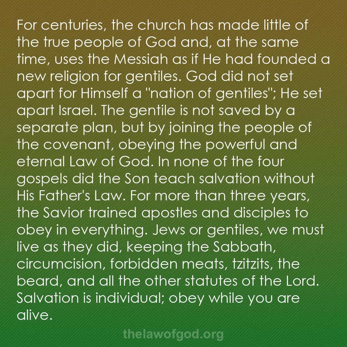 b047 - Post about the Law of God: For centuries, the church has made little of the true people...