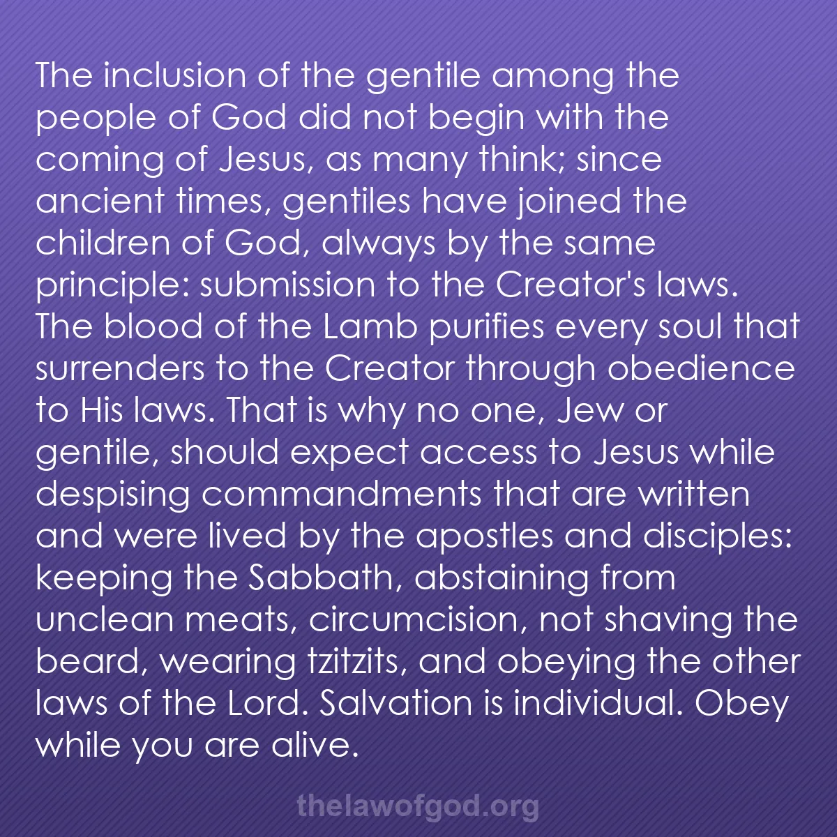 b047 - Post about the Law of God: The inclusion of the gentile among the people of God did not...