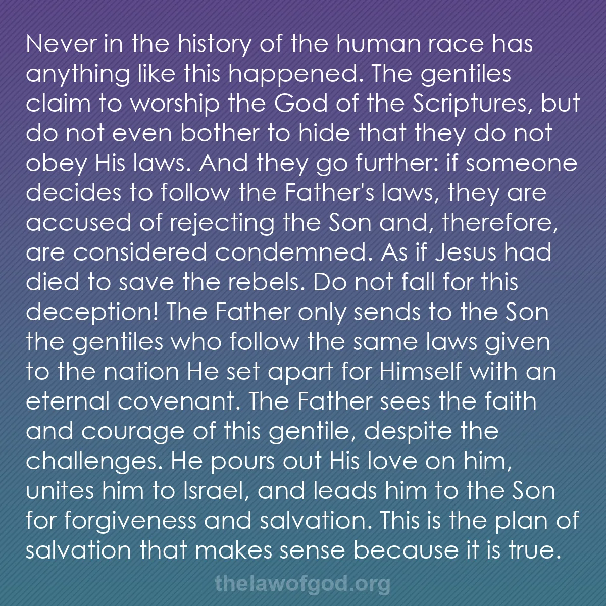 b048 - Post about the Law of God: Never in the history of the human race has anything like this...
