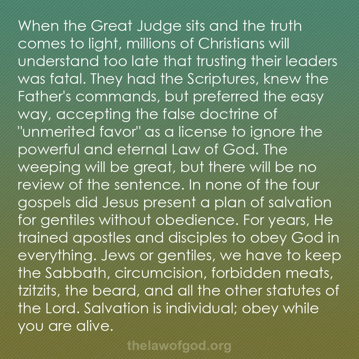 b048 - Post about the Law of God: When the Great Judge sits and the truth comes to light, millions...