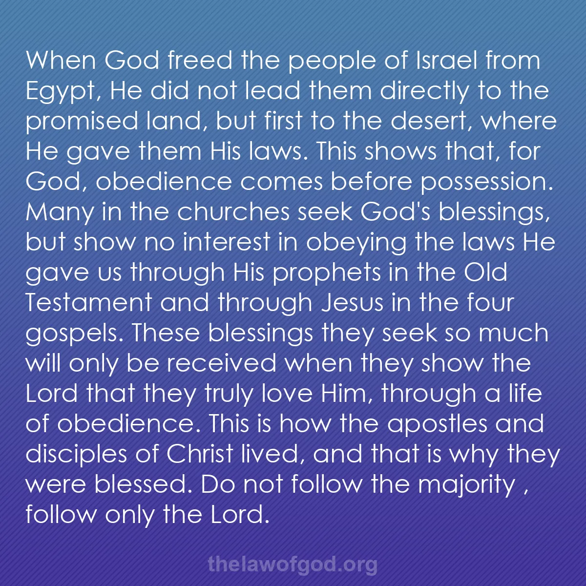 b048 - Post about the Law of God: When God freed the people of Israel from Egypt, He did not lead...