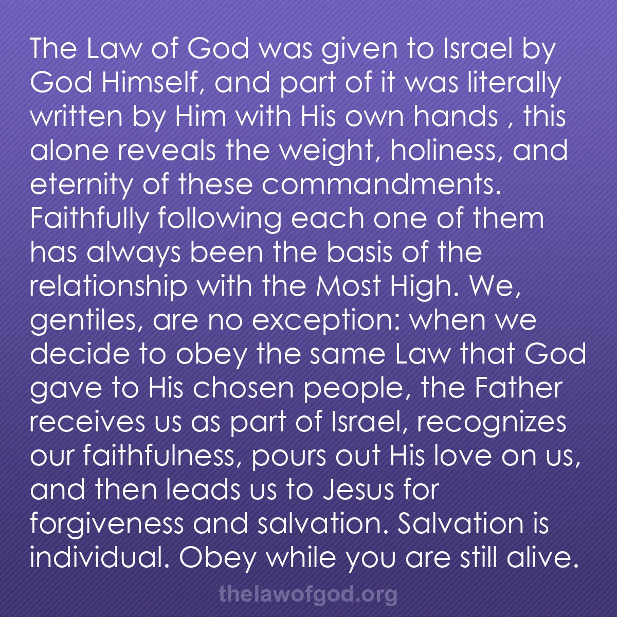b049 - Post about the Law of God: The Law of God was given to Israel by God Himself, and part...