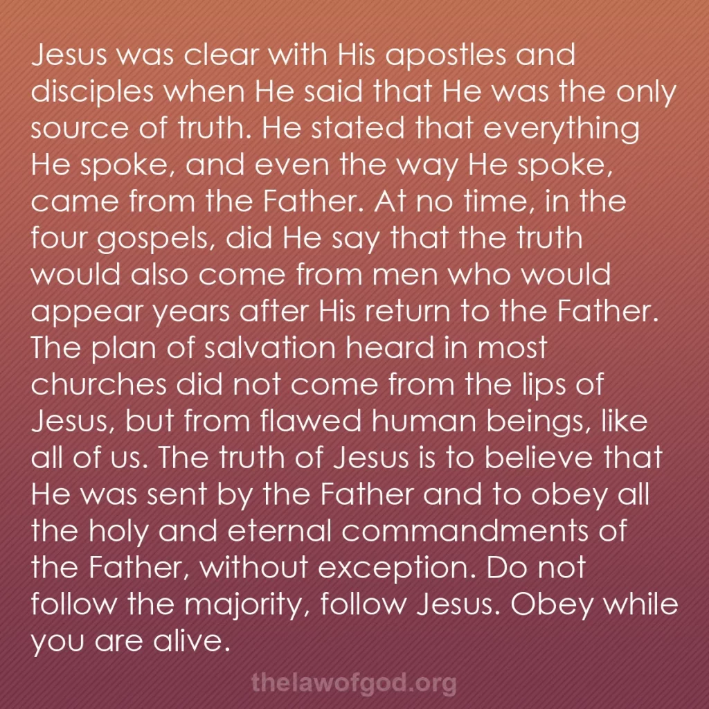 b0506 - Post about the Law of God: Jesus was clear with His apostles and disciples when He said...