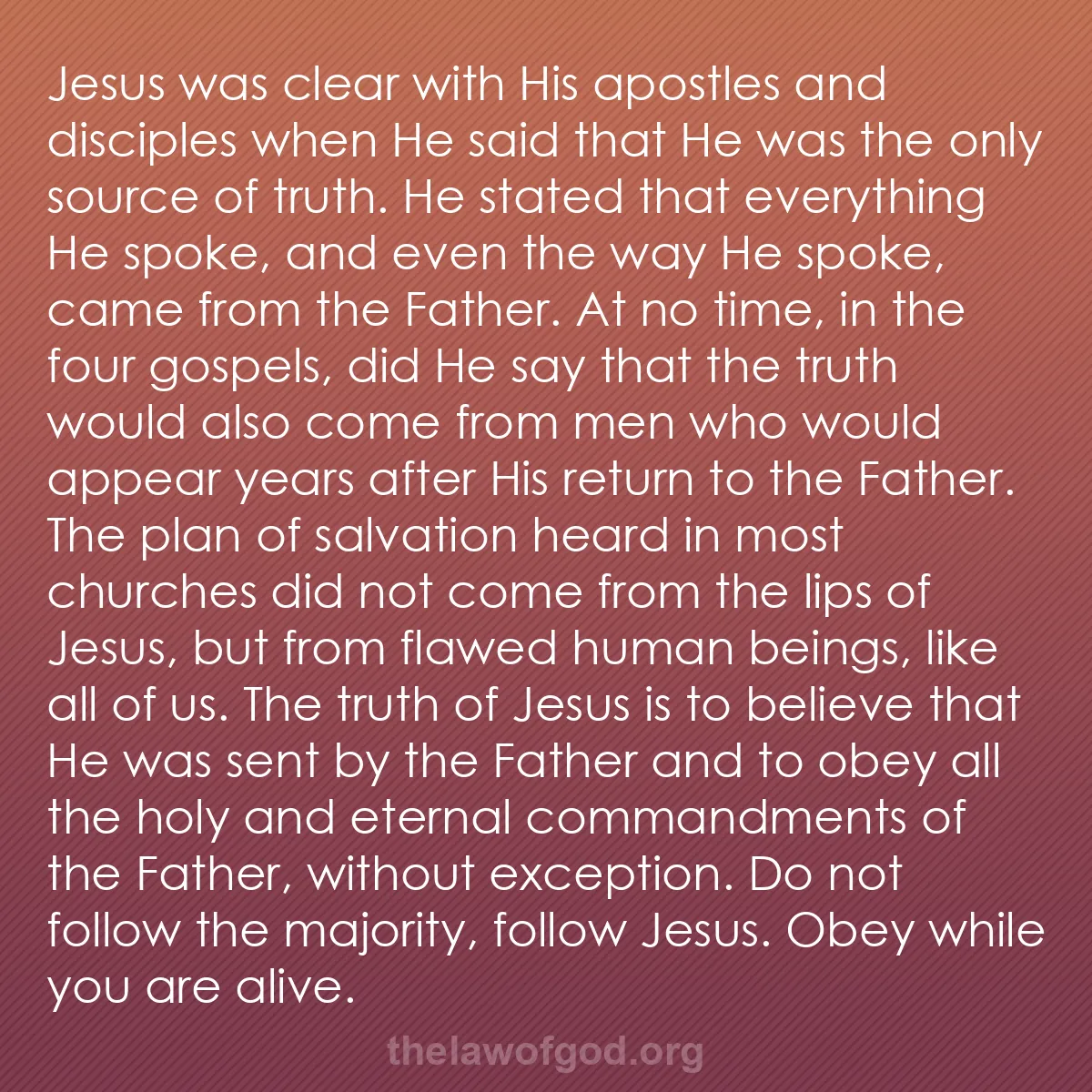 b050 - Post about the Law of God: Jesus was clear with His apostles and disciples when He said...