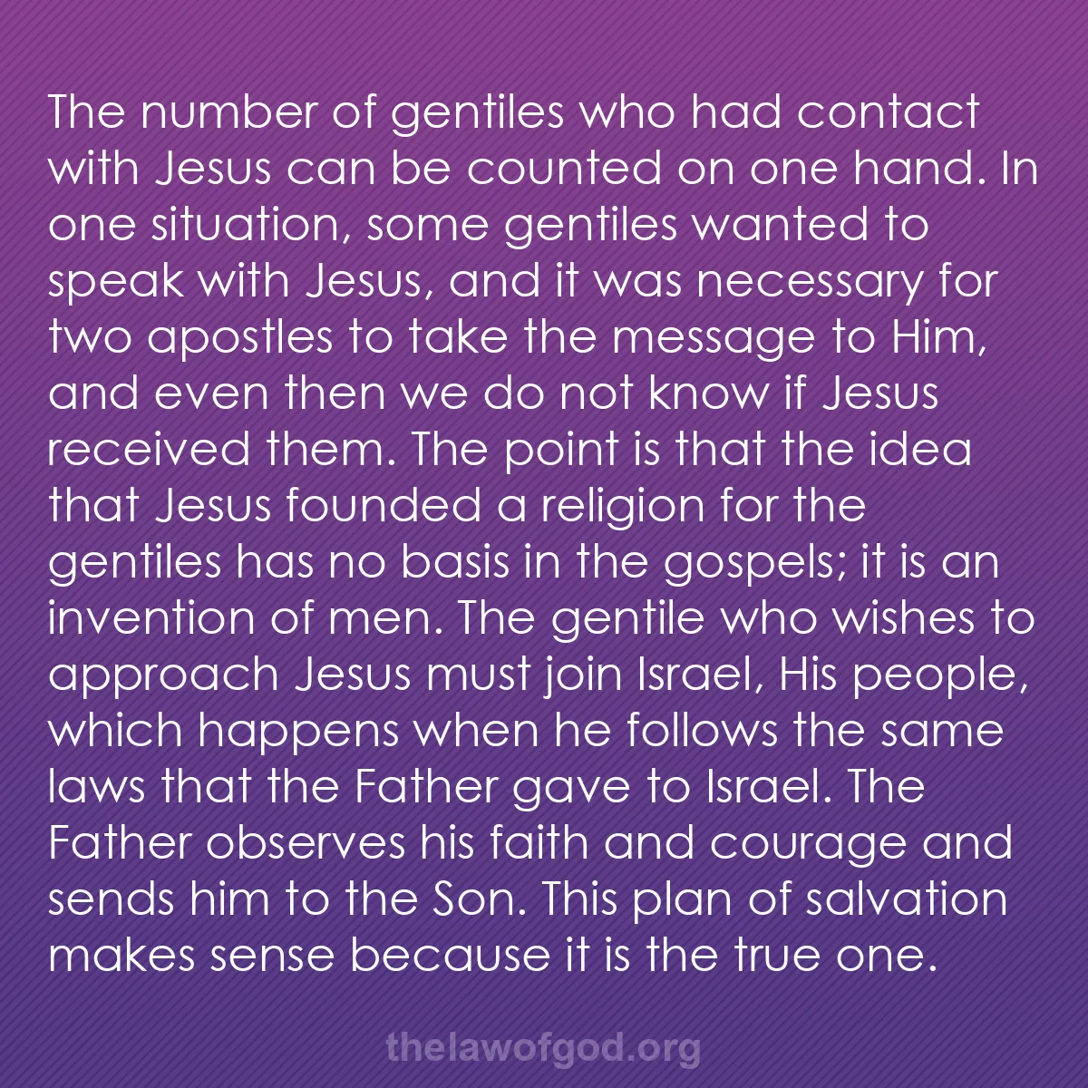 b051 - Post about the Law of God: The number of gentiles who had contact with Jesus can be counted...