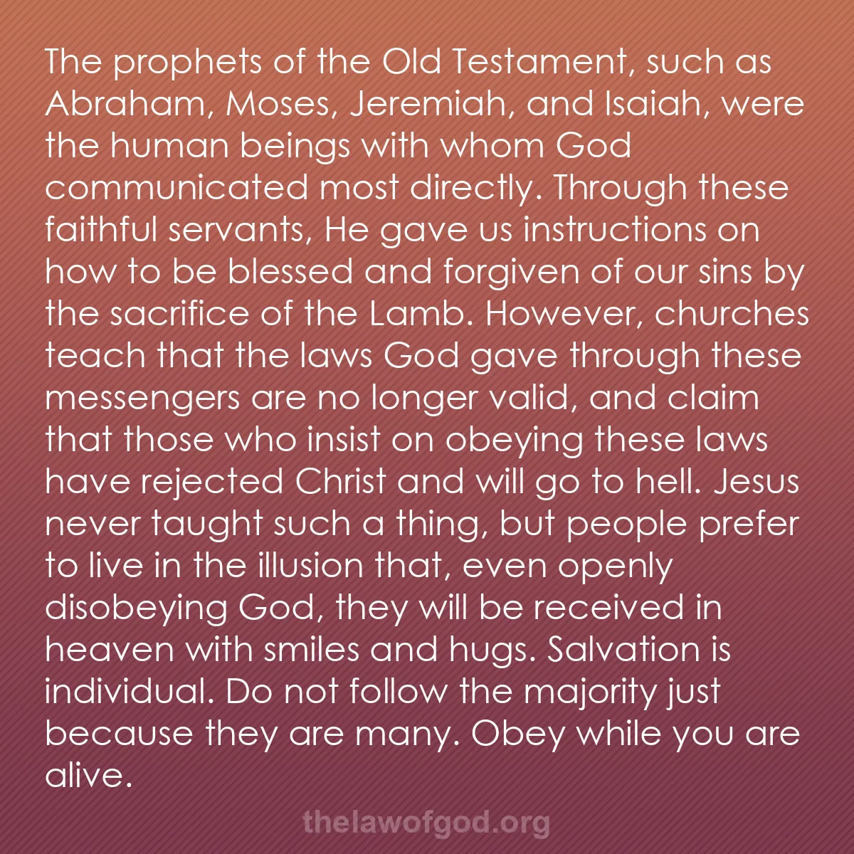 b052 - Post about the Law of God: The prophets of the Old Testament, such as Abraham, Moses, Jeremiah,...