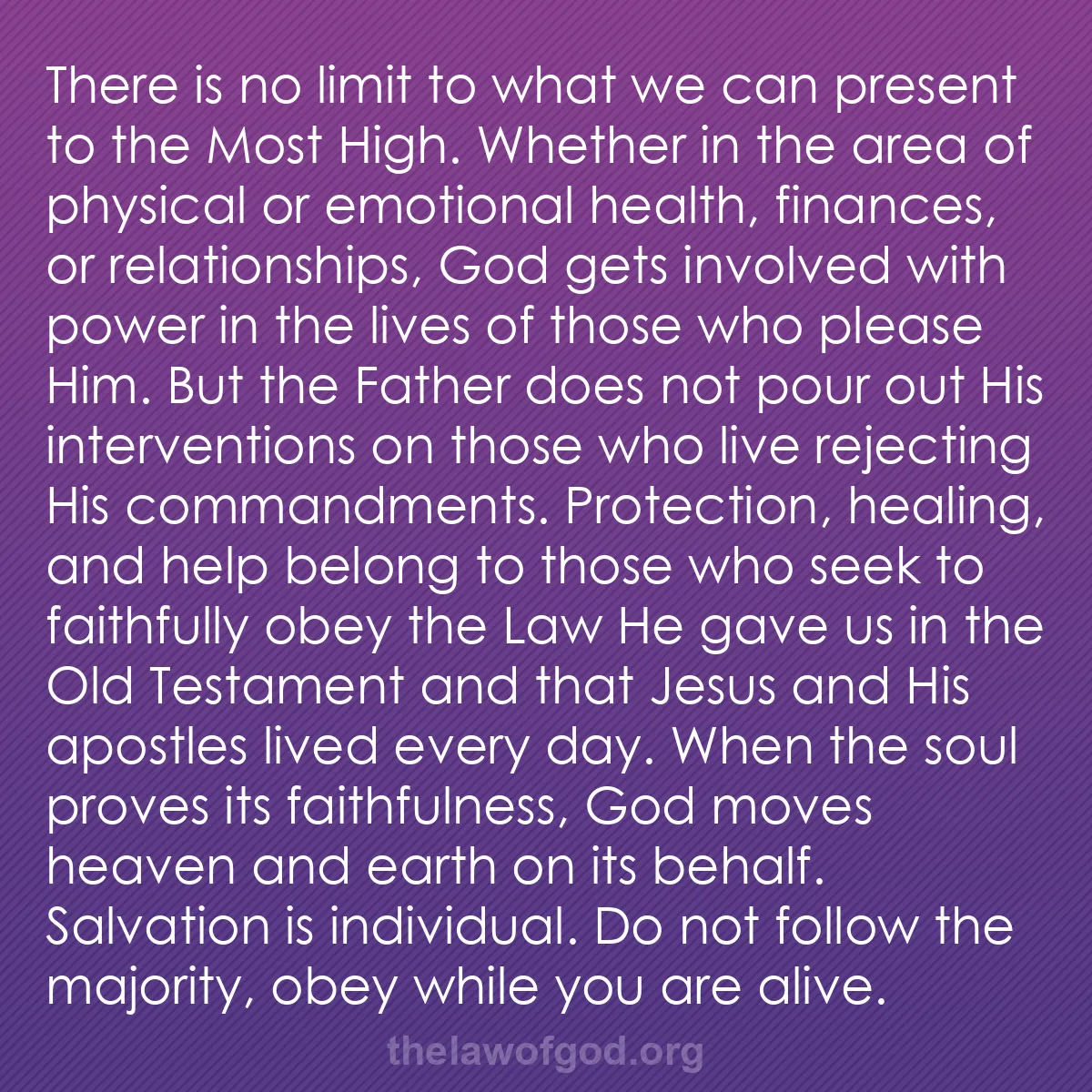 b053 - Post about the Law of God: There is no limit to what we can present to the Most High. Whether...